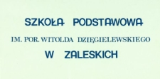 Kronika : Szkoła Podstawowa im. por. W. Dzięgielewskiego [2001-2003]