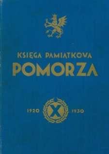 Księga pamiątkowa dziesięciolecia Pomorza
