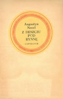 Z deszczu pod rynnę