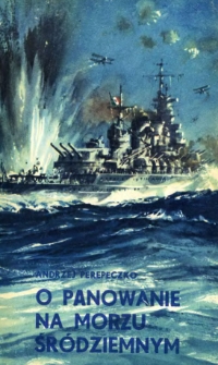 O panowanie na Morzu Śr&oacute;dziemnym