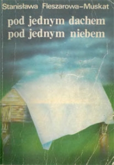 Pod jednym dachem, pod jednym niebem