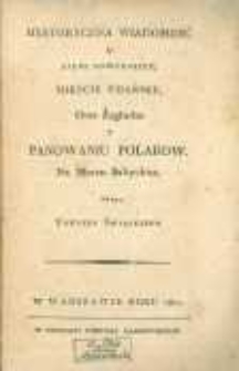 Historyczna wiadomość o ziemi pomorskiey, mieście Gdańsku, oraz żegludze y panowaniu Polak&oacute;w na morzu Bałtyckim