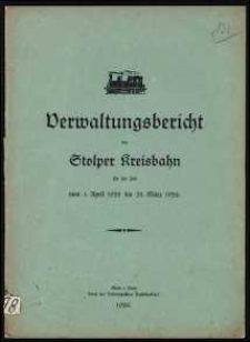Verwaltungsbericht der Stolper Kreisbahn für die Zeit vom 1. April 1925 bis 31. März 1926