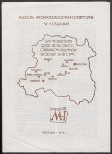 XVIII Wojewódzki Zjazd Społecznych Opiekunów Zabytków, Szczecinek 28-29. IX. 1874