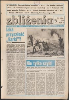 Zbliżenia : tygodnik społeczno-polityczny, 1984, nr 5