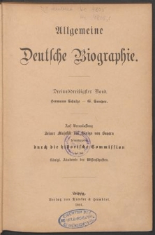 Allgemeine Deutsche Biographie. T. 33 (Hermann Schulze - G. Semper)