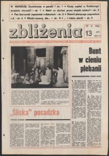 Zbliżenia : tygodnik społeczno-polityczny, 1984, nr 13