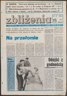 Zbliżenia : tygodnik społeczno-polityczny, 1984, nr 15