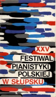 Festiwal Pianistyki Polskiej (25 ; 1991 ; Słupsk)