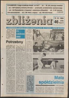 Zbliżenia : tygodnik społeczno-polityczny, 1984, nr 46