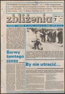 Zbliżenia : tygodnik społeczno-polityczny, 1986, nr 7