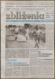Zbliżenia : tygodnik społeczno-polityczny, 1986, nr 23