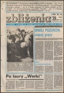 Zbliżenia : tygodnik społeczno-polityczny, 1986, nr 39