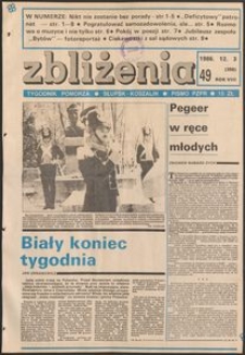 Zbliżenia : tygodnik społeczno-polityczny, 1986, nr 49