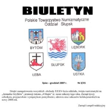 Polskie Towarzystwo Numizmatyczne. Oddział Słupsk : biuletyn, 2007, nr 2