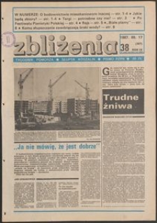 Zbliżenia : tygodnik społeczno-polityczny, 1987, nr 38