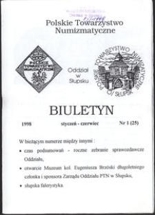 Polskie Towarzystwo Numizmatyczne. Oddział Słupsk : biuletyn, 1998, nr 1