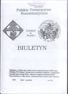 Polskie Towarzystwo Numizmatyczne. Oddział Słupsk : biuletyn, 2001, nr 2