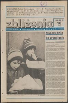 Zbliżenia : tygodnik społeczno-polityczny, 1988, nr 16