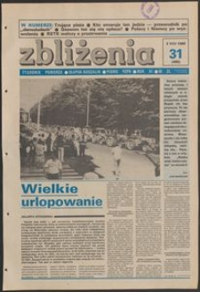 Zbliżenia : tygodnik społeczno-polityczny, 1989, nr 31