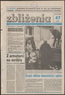 Zbliżenia : tygodnik społeczno-polityczny, 1989, nr 47