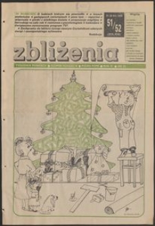Zbliżenia : tygodnik społeczno-polityczny, 1989, nr 51/52