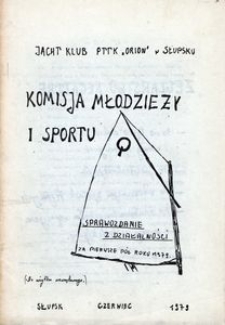 Komisja Młodzieży i Sportu : sprawozdanie z działalności za pierwsze p&oacute;ł roku 1979