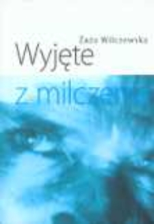 Wyjęte z milczenia
