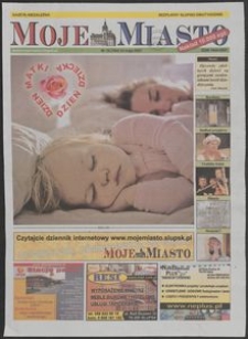 Moje Miasto : bezpłatny słupski dwutygodnik, 2007, nr 10