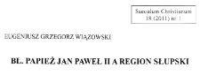 Bł. Papież Jan Paweł II a Region Słupski