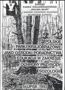 Polskie Parki Krajoznawcze - jako ośrodki poradnictwa i edukacji w zakresie ochrony przyrody (sozologii)