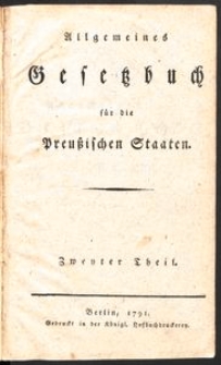 Allgemeines Gesetzbuch f&uuml;r die Preussischen Staaten. T. 1