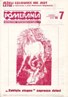 Pomerania : miesięcznik społeczno-kulturalny, 1985, nr 7