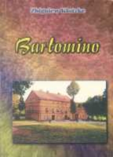 Barłomino. Monografia wsi