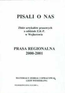 Pisali o nas. Zbiór artykułów prasowych o oddziale Z.K-P. w Wejherowie. Prasa regionalna 2000-2001