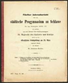 Fünfter Jahresbericht über das städtische Progymnasium zu Schlawe für das Schuljahr 1876-77