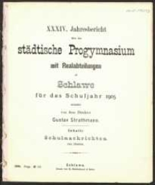 XXXIV. Jahresbericht &uuml;ber das st&auml;dtische Progymnasium mit Realabteilungen zu Schlawe f&uuml;r das Schuljahr