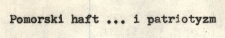Pomorski haft... i patriotyzm