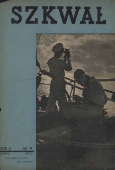 Szkwał : czasopismo Ligi Morskiej i Kolonjalnej, 1935, nr 9
