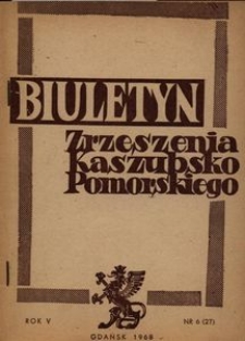Biuletyn Zrzeszenia Kaszubsko-Pomorskiego, 1968, nr 6