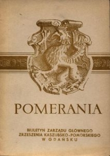 Pomerania : biuletyn Zarządu Gł&oacute;wnego Zrzeszenia Kaszubsko-Pomorskiego, 1971, nr 1