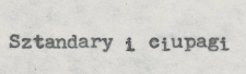 Sztandary i ciupagi