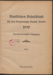 Amtliches Schulblatt für den Regierungsbezirk Köslin 1939