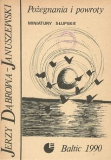 Pożegnania i powroty