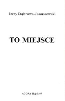 To miejsce