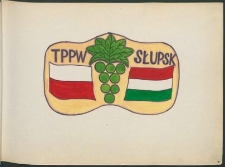 Kroniki Towarzystwa Przyjaźni Polsko-Węgierskiej w Słupsku [1]