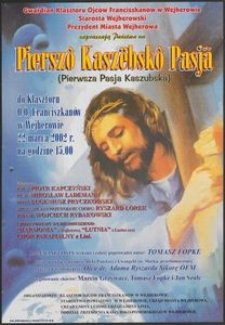 [Plakat] : Pierwszô Kaszëbskô Pasjǎ=Pierwsza Pasja Kaszubska