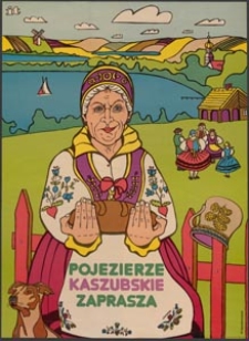 [Plakat] : Pojezierze Kaszubskie Zaprasza