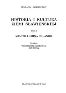 Historia i kultura Ziemi Sławieńskiej. T. 10, Miasto i Gmina Polan&oacute;w