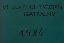 VI Słupski Tydzień Teatralny